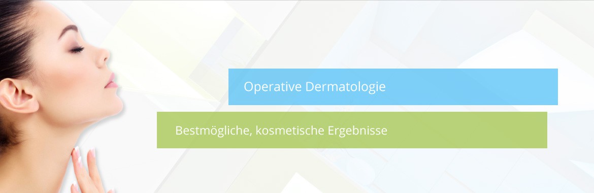 operative Dermatologie